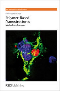 Enlarge image Cover: Polymer-based Nanostructures - Royal Society of Chemistry