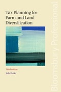 Cover: Tax Planning for Farm and Land Diversification 3rd edition - Bloomsbury Professional