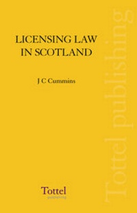 Abbildung von: Licensing Law in Scotland - Tottel Publishing