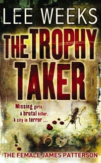 Enlarge image Cover: The Trophy Taker - AVON, a division of HarperCollins Publishers Ltd