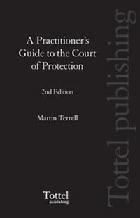 Abbildung von: A Practitioner's Guide to the Court of Protection - Tottel Publishing