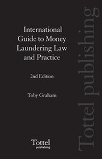Abbildung von: International Guide to Money Laundering Law and Practice - Tottel Publishing