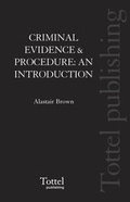 Cover: Criminal Evidence and Procedure - Tottel Publishing