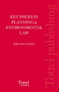 Abbildung von: Key Issues in Planning and Environmental Law - Tottel Publishing