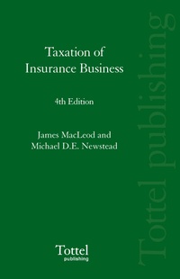 Enlarge image Cover: Taxation of Insurance Business - Tottel Publishing