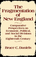 Cover: The Fragmentation of New England - Praeger Publishers Inc