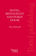 Cover: Hotel, Restaurant and Public House Law - Tottel Publishing