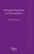 Cover: Mortgage Regulation for Intermediaries - Tottel Publishing