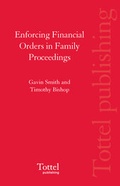 Bild: Enforcing Financial Orders in Family Proceedings - Tottel Publishing