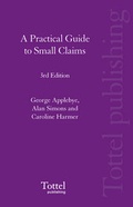 Cover: A Practical Guide to Small Claims - Tottel Publishing