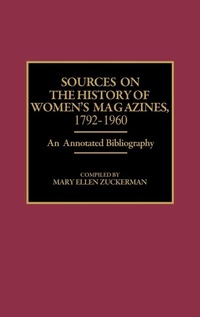 Bild: Sources on the History of Women's Magazines, 1792-1960 - Greenwood Press