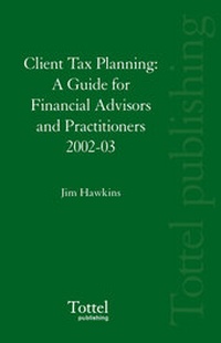 Enlarge image Cover: Client Tax Planning - Tottel Publishing