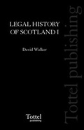 Cover: Legal History of Scotland: v. 1 - Tottel Publishing