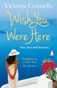 Abbildung von: Wish You Were Here - AVON, a division of HarperCollins Publishers Ltd