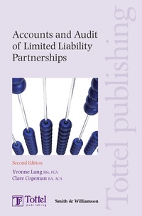Enlarge image Cover: Accounting and Auditing of Limited Liability Partnerships - Tottel Publishing