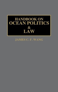 Abbildung von: Handbook on Ocean Politics and Law - Greenwood Press
