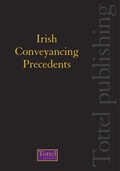 Cover: Irish Conveyancing Precedents - Tottel Publishing
