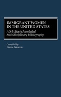 Cover: Immigrant Women in the United States - Greenwood Press