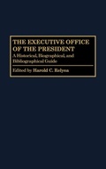 Cover: The Executive Office of the President - Greenwood Press