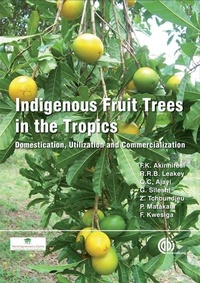 Abbildung von: Indigenous Fruit Trees in the Tropics - CABI Publishing