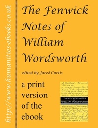Enlarge image Cover: The Fenwick Notes of William Wordsworth - Humanities - Ebooks.co.uk