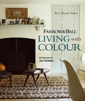 Cover: Farrow & Ball Living with Colour - Ryland, Peters & Small Ltd