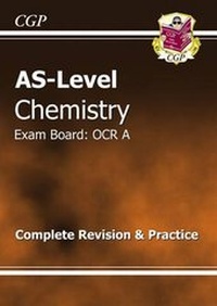 Abbildung von: AS-Level Chemistry OCR A Complete Revision & Practice for exams until 2015 only - Coordination Group Publications Ltd (CGP)