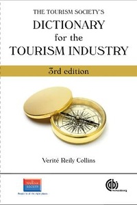 Abbildung von: Tourism Society's Dictionary for the Tourism Industry - CABI Publishing
