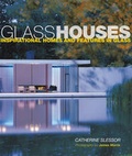 Cover: Glass Houses Inspirational Homes & Features in Glass - Ryland, Peters & Small Ltd