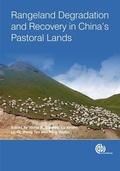 Cover: Rangeland Degradation and Recovery in China's Pastoral Lands - CABI Publishing