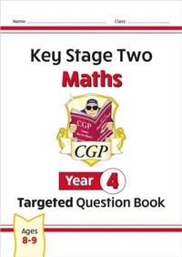 Enlarge image Cover: KS2 Maths Year 4 Targeted Question Book - Coordination Group Publications Ltd (CGP)