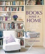 Cover: Books Make a Home - Ryland, Peters & Small Ltd