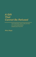 Cover: A Gift That Cannot Be Refused - Praeger Publishers Inc