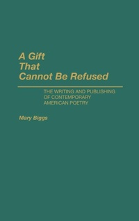 Enlarge image Cover: A Gift That Cannot Be Refused - Praeger Publishers Inc