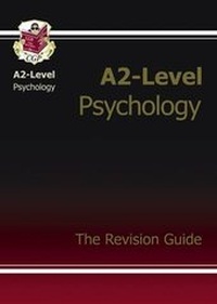 Abbildung von: A2-Level Psychology Complete Revision & Practice - Coordination Group Publications Ltd (CGP)