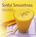 Cover: Sinful Smoothies - Ryland, Peters & Small Ltd