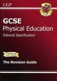 Enlarge image Cover: GCSE Physical Education Edexcel Full Course Revision Guide (A*-G course) - Coordination Group Publications Ltd (CGP)