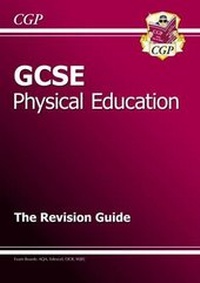 Abbildung von: GCSE Physical Education Revision Guide (A*-G course) - Coordination Group Publications Ltd (CGP)