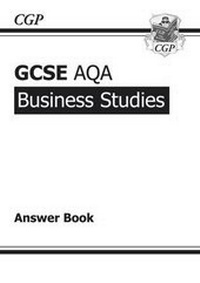 Abbildung von: GCSE Business Studies AQA Answers (for Workbook) (A*-G course) - Coordination Group Publications Ltd (CGP)