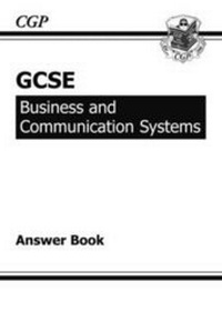 Abbildung von: GCSE Business & Communication Systems Answers (for Workbook) (A*-G course) - Coordination Group Publications Ltd (CGP)