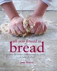 Enlarge image Cover: All You Knead is Bread - Ryland, Peters & Small Ltd