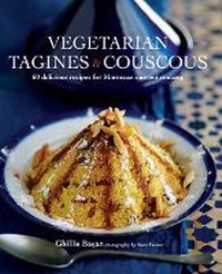 Abbildung von: Vegetarian Tagines & Cous Cous - Ryland, Peters & Small Ltd
