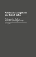 Cover: American Management and British Labor - Praeger Publishers Inc