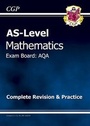 Cover: AS-Level Maths AQA Complete Revision & Practice - Coordination Group Publications Ltd (CGP)