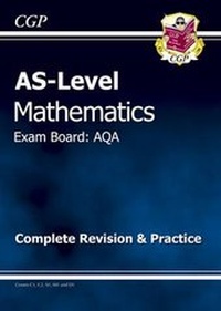Enlarge image Cover: AS-Level Maths AQA Complete Revision & Practice - Coordination Group Publications Ltd (CGP)