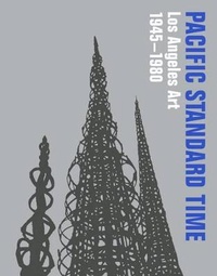 Enlarge image Cover: Pacific Standard Time - Tate Publishing