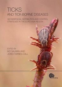 Abbildung von: Ticks and Tick-borne Diseases - CABI Publishing