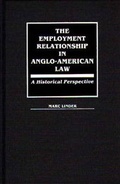 Cover: The Employment Relationship in Anglo-American Law - Greenwood Press