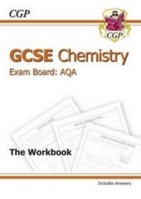 Abbildung von: GCSE Chemistry AQA Workbook incl Answers - Higher (A*-G course) - Coordination Group Publications Ltd (CGP)