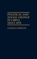 Cover: Political and Social Change in China Since 1978 - Praeger Publishers Inc